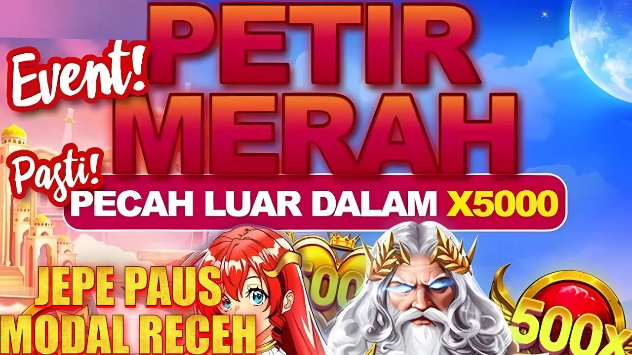 KOMSLOT: EVENT PETIR MERAH PECAH LUAR DALAM X5000, JAMINAN JEPE PAUS INSTAN